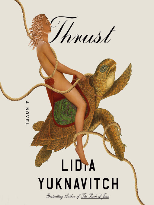 Title details for Thrust by Lidia Yuknavitch - Wait list